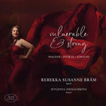 the album cover for Rebekka BramSusanne - Vulnerable & Strong