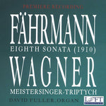 the album cover for David Fuller - Sonata 8 for Organ / Meistersinger Triptych