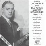 the album cover for Benny Goodman - 1934 Bill Dodge All-Star Recordings-Complete