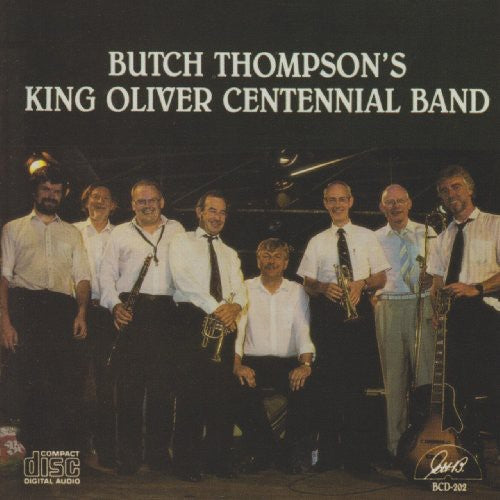the album cover for Butch Thompson - Butch Thompson's King Oliver Centennial Band