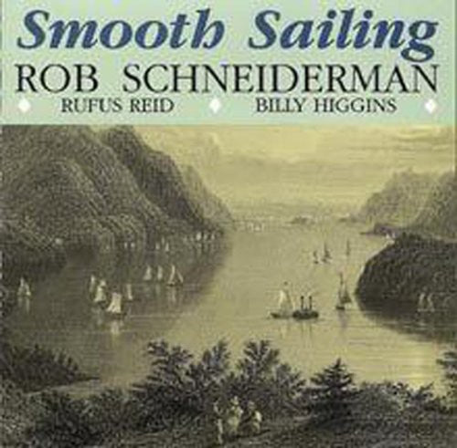 the album cover for Rob Schneiderman - Smooth Sailing