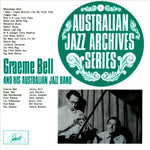 the album cover for Graeme Bell - Graeme Bell and His Australian Jazz Band