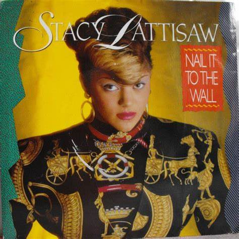 Stacy Lattisaw : Nail It To The Wall (12", Maxi, Promo)