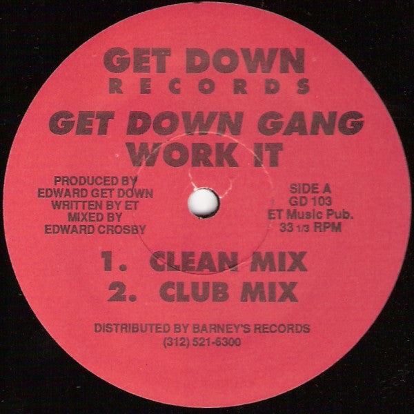Get Down Gang* : Work It (12")