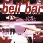 Bell Bar : The Break (12")
