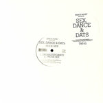 Smack Music* : Sex, Dance & Dats (12")