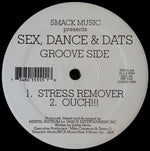 Smack Music* : Sex, Dance & Dats (12")