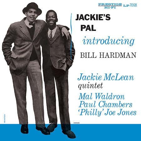 Jackie McLean Quintet Introducing Bill Hardman : Jackie's Pal (LP, Album, Mono, Ltd, RE, 200)