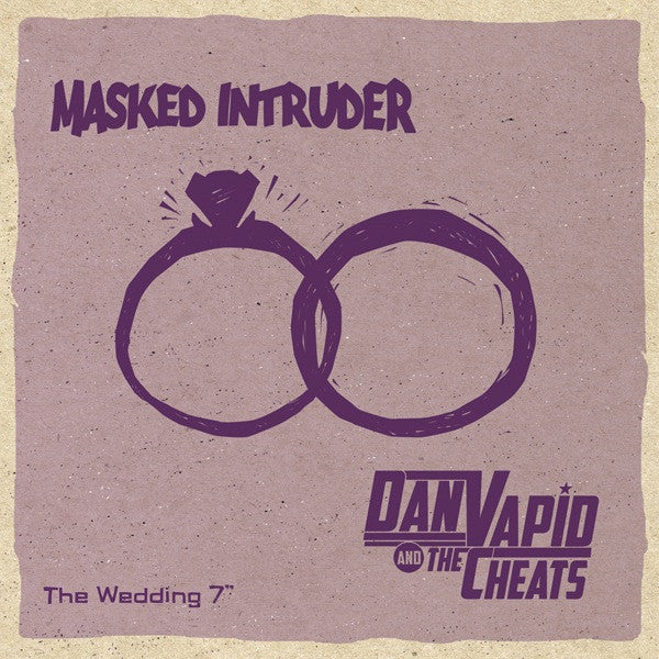 Masked Intruder / Dan Vapid And The Cheats : The Wedding 7" (7", RE, Cok)