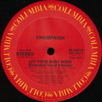Champaign : Let Your Body Rock (12")