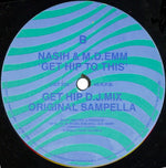 Nasih & M.D.Emm* : Get Hip To This (Frankie Bones Manic Mix) (12")