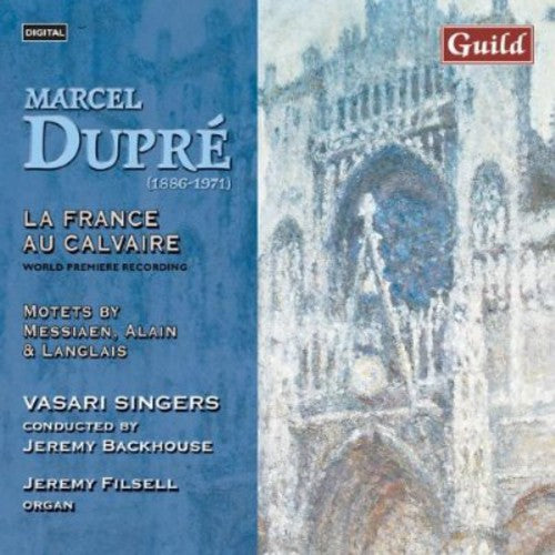 the album cover for Vasari Singers - France Au Calvaire
