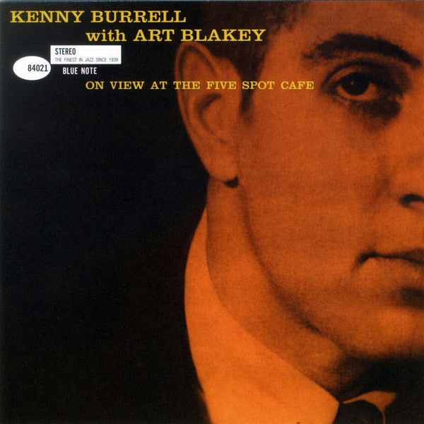 Kenny Burrell With Art Blakey : On View At The Five Spot Cafe (2xLP, Album, Ltd, Num, RE, 180)
