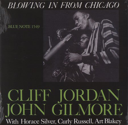 Cliff Jordan*, John Gilmore : Blowing In From Chicago (2x12", Album, Mono, Ltd, Num, RE, 180)