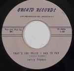 Jerry Thomas (5) : That's The Price I Had To Pay(7", Single, Styrene)