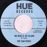 The Van Dykes : I Won't Hold It Against You / No Man Is An Island (7", Single)