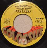 Devonnes* : I'm Gonna Pick Up My Toys (And Go Home) (7", Mono, Promo)