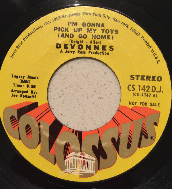 Devonnes* : I'm Gonna Pick Up My Toys (And Go Home) (7", Mono, Promo)