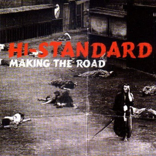 the album cover for Hi-Standard - Making The Road