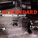 the album cover for Hi-Standard - Making The Road