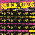 the album cover for Swingin' Utters - Dead Flowers, Bottles, Bluegrass, and Bones
