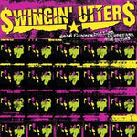 the album cover for Swingin' Utters - Dead Flowers-Bottles-Bluegrass & Bones