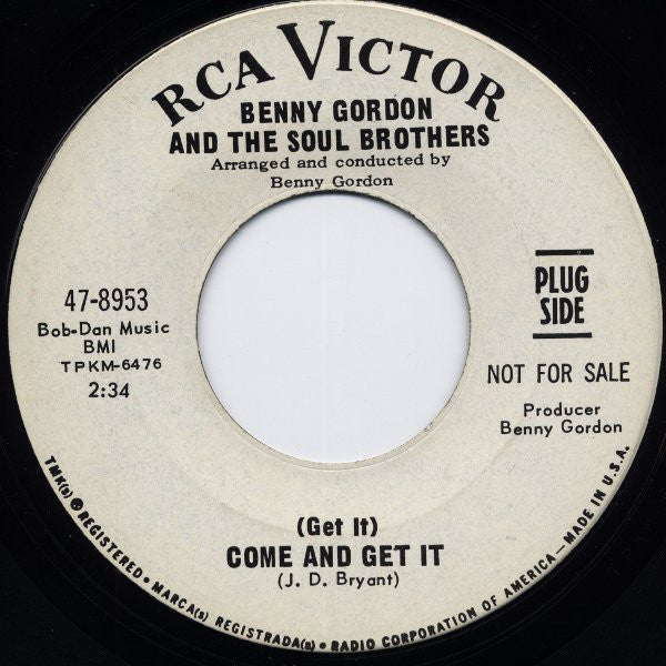 Benny Gordon And The Soul Brothers* : (Get It) Come And Get It (7", Mono, Promo)