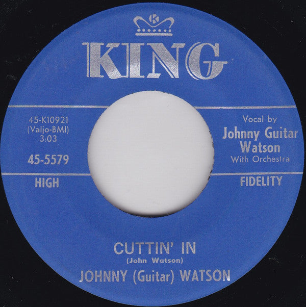 Johnny Guitar Watson : Cuttin' In / Broke And Lonely (7", Single)