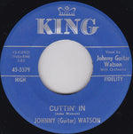Johnny Guitar Watson : Cuttin' In / Broke And Lonely (7", Single)