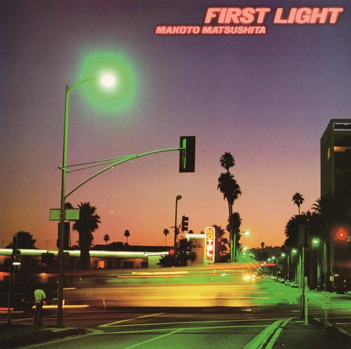 Makoto Matsushita - First Light (Vinyl)