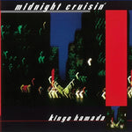 Kingo Hamada - Midnight Cruisin' (Vinyl)
