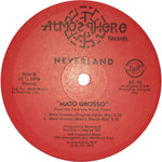 Neverland : Mato Grosso (12")