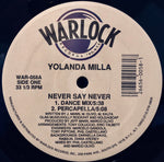 Yolanda Milla : Never Say Never (12")
