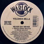 Yolanda Milla : Never Say Never (12")