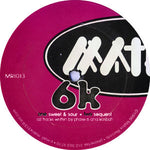 6K : Sweet & Sour (12")