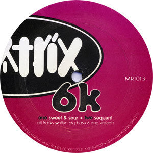 6K : Sweet & Sour (12")