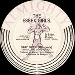 The Essex Girls : Stay Over (12", Single)