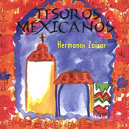 the album cover for Hermanos Zaizar - Tesoros Mexicanos