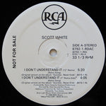 Scott White : I Don't Understand It (12", Promo)