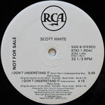 Scott White : I Don't Understand It (12", Promo)