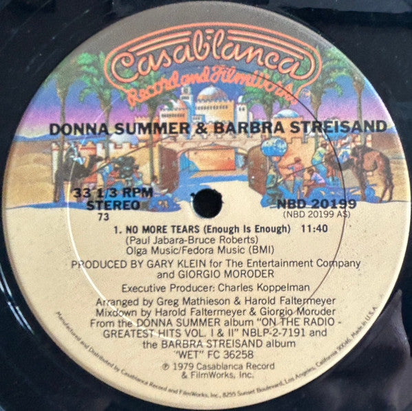 Donna Summer & Barbra Streisand : No More Tears (Enough Is Enough) (12", S/Sided, Single, 73 )