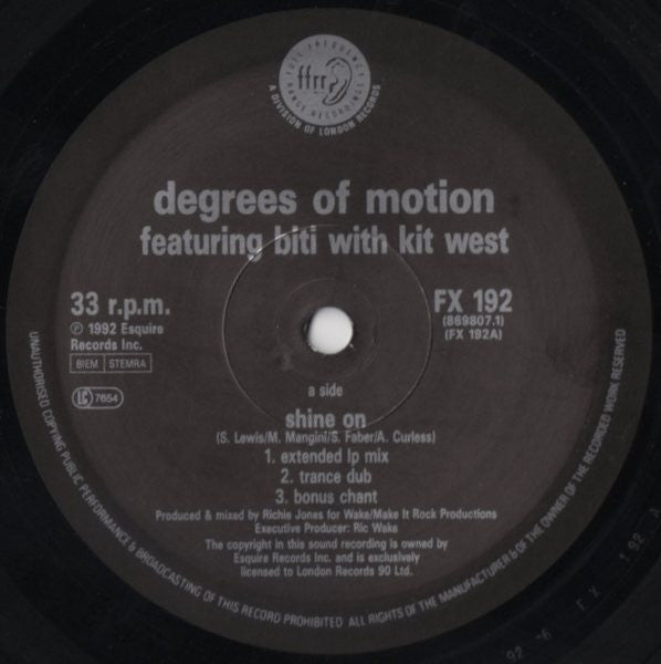 Degrees Of Motion Featuring Biti* With Kit West : Shine On (12")