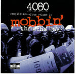 Various : 4080 Hip Hop Magazine -Compilation Album Volume 1: Mobbin' Thru The Bay! (CD, Comp)