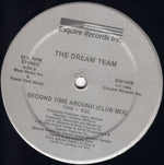 The Dream Team* : Second Time Around (12")