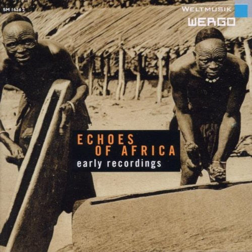 the album cover for Echoes Of Africa Early Recordings - Echoes Of Africa: Early Recordings