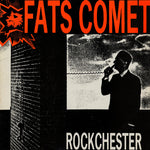 Fats Comet : Rockchester (12")