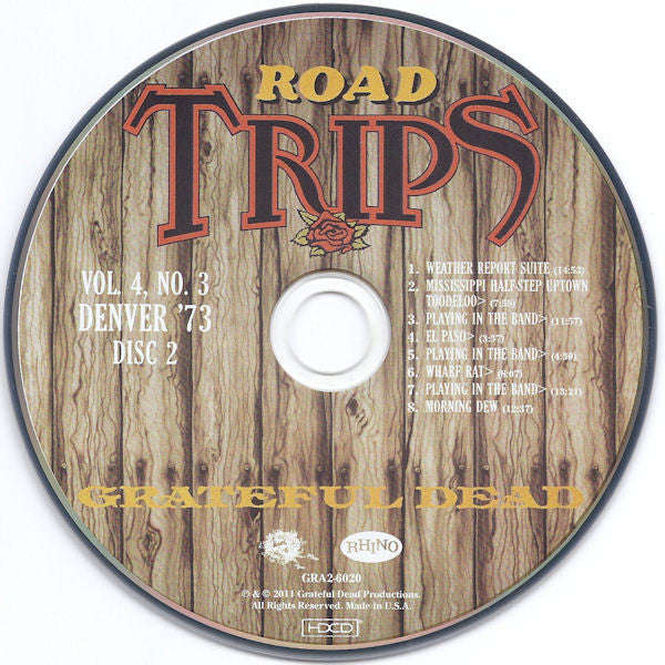 Grateful Dead* : Road Trips Vol. 4 No. 3: Denver '73 / Road Trips 2011 Bonus Disc (3xHDCD, Album + HDCD, Album)