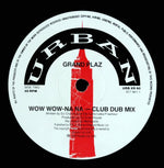 Grandplaz : Wow Wow - Na Na (Remix) (12")