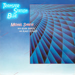 Michael Shrieve With Kevin Shrieve And Klaus Schulze : Transfer Station Blue (LP, Album, RP)