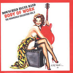 Downchild Blues Band - Body Of Work: The Downchild Collection, Vol. 2 (CD)